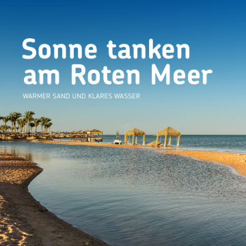 Sonne, Strand, &Auml;gypten mit schauinsland-reisen